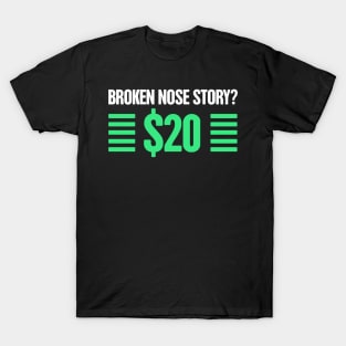 Funny Broken Nose Get Well Soon Gift T-Shirt